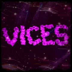 vices (prod. ginseng)