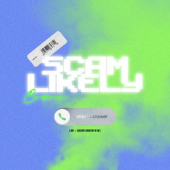 Scam Likely (Prod.MAKEPHILRICH)