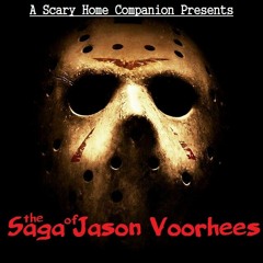 Friday the 13th The Saga of Jason Voorhees