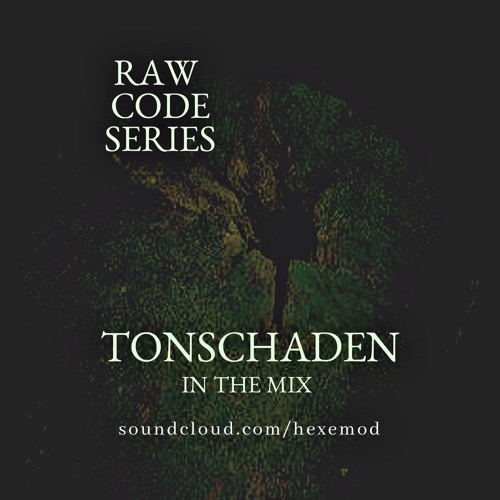 ʀᴀᴡ ᴄᴏᴅᴇ 𝗌𝖾𝗋𝗂𝖾𝗌 𝗐𝗂𝗍𝗁 ＴＯＮＳＣＨＡＤＥＮ 𝗂𝗇 𝗍𝗁𝖾 𝗆𝗂𝗑  🄵🄽🄾🄾🄱