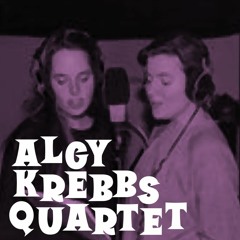 The Algy Krebbs Quartet - Chinese Restaurant Revisited
