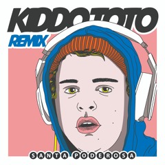 Kiddo Toto Bzrp - Remix Santa Poderosa