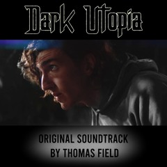 Dark Utopia - Original Soundtrack
