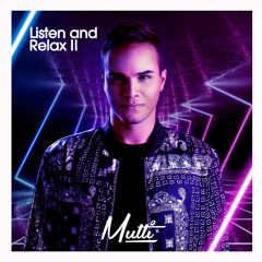 Listen and Relax II by: Mutti