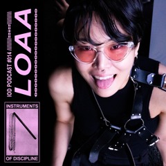 IOD PODCAST #014 /// LOAA