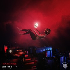 Crimson Child - Heaven Rises (ft. Haydo) [MHC Release]