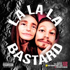 Lalala Bastard (The Shooters Mashup)