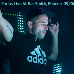 Farius Live At Bar Smith, Phoenix 09/06/19