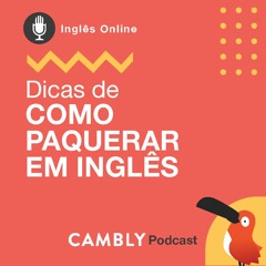 Ep.27 - Aprender em inglês vocabulário sobre paquera - Dating!