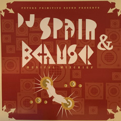 DJ Spair & Bcause ‎– Musical Mixchief (2003)
