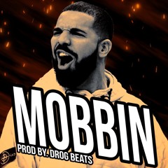 Drake x Dave Type Beat - Mobbin | Prod by. DROG Beats ( Free DL)