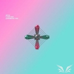 Eptic Vs Skrillex - The End (Crankdat VIP) Vs El Chapo (Sikdope Remix) [16 Edit] [FREE DOWNLOAD]