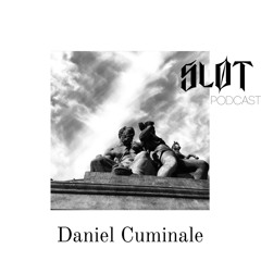 Sløt Podcast 026 - Daniel Cuminale
