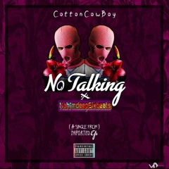 No Talking prod by Nahi'mdeep6ixbeats