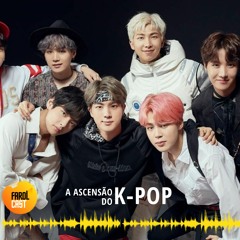 A Ascensão do K-pop