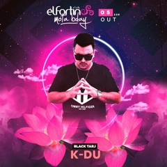 K - Du Liveset @El Fortin