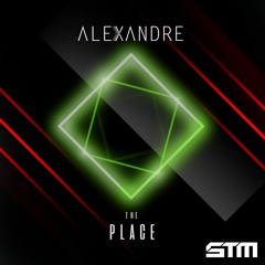Alexandre - The Place
