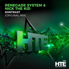 Renegade System & Nick The Kid - Kontrast - HTE Recordings