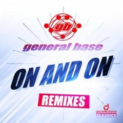 General Base - On And On 2k19 (UltraBooster Bootleg  Remix)