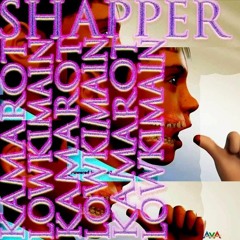 LOWKI MAYNE - KAMAROTTT - SHAPPER (PROD. SAURON)