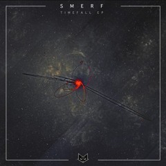 SMERF - Timefall EP (clips - Freedownload)