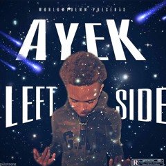 LEFT SIDE (AyeK)