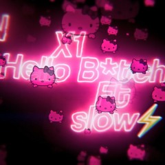 X1 - _Hello B_tch_ feat. Slow⚡(prod. _jeall.exe)[L(MP3_160K).mp3