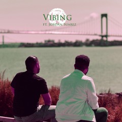 Vibing (feat. Jordan Suarez)