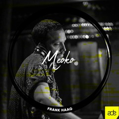 MEOKO x VBX at ADE - Exclusive Podcast Series | Frank Haag