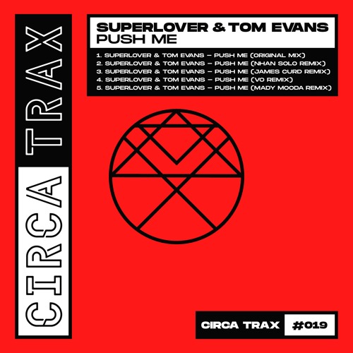 Push Me - Superlover & Tom Evans - (James Curd Remix)