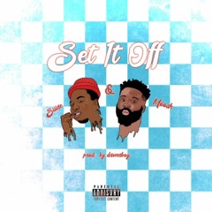 SET IT OFF (feat. Moosh & Twist) Prod. By Drvmrboy & Mixed By Jfresh