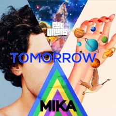 Mika  🥂 Tomorrow  🥂  DJ FUri DRUMS DGAF House Extended Club Rimix FREE DOWNLOAD
