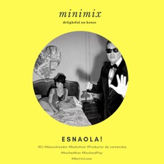 Minimix "Delightful Nu House" mixed & selected by ESNAOLA!