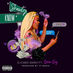 Shawty Know feat Queen Key