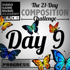 Day 9 (21daysofVGM)