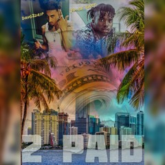 2 Paid (ft. Jp Of East)