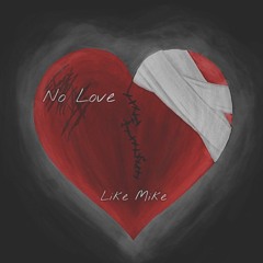 NO LOVE