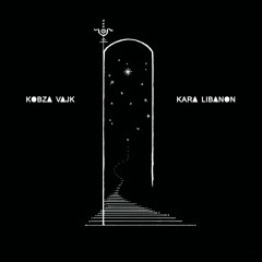 PREMIERE : Kobza Vajk - Kara Libanon (Perdu Remix)