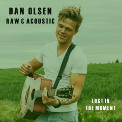 Dan Olsen - Lost In The Moment
