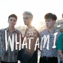 What Am I | Why Dont We | cover - Ethan Tenorio