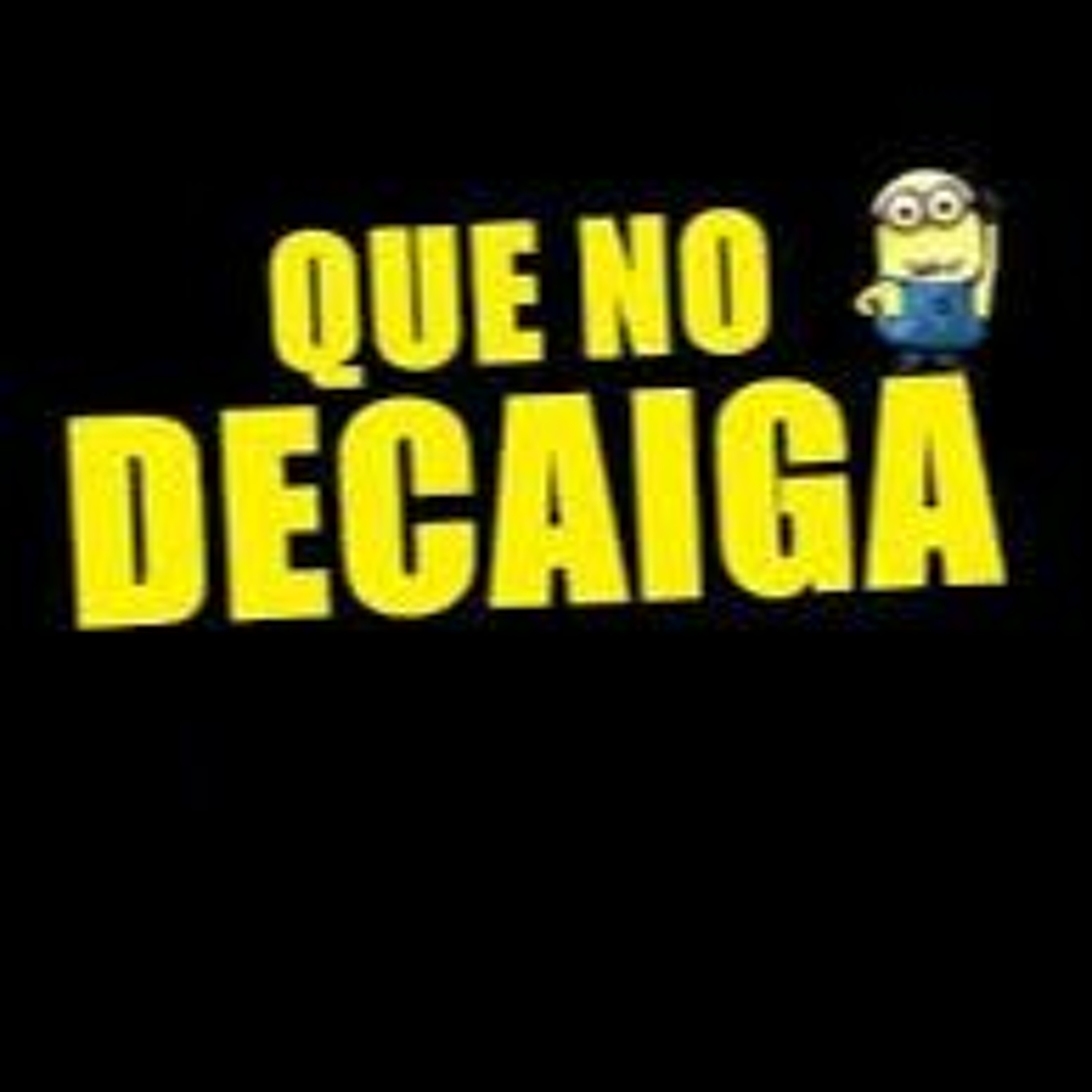 QUE NO DECAIGA BLOQUE 1 episode artwork