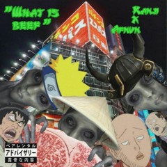 KANJI X AFNAN - WHAT IS BEEF