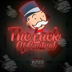 THE LACK OF CONTROL - JAIDER GALLEGO