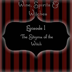 The Stigma of the Witch