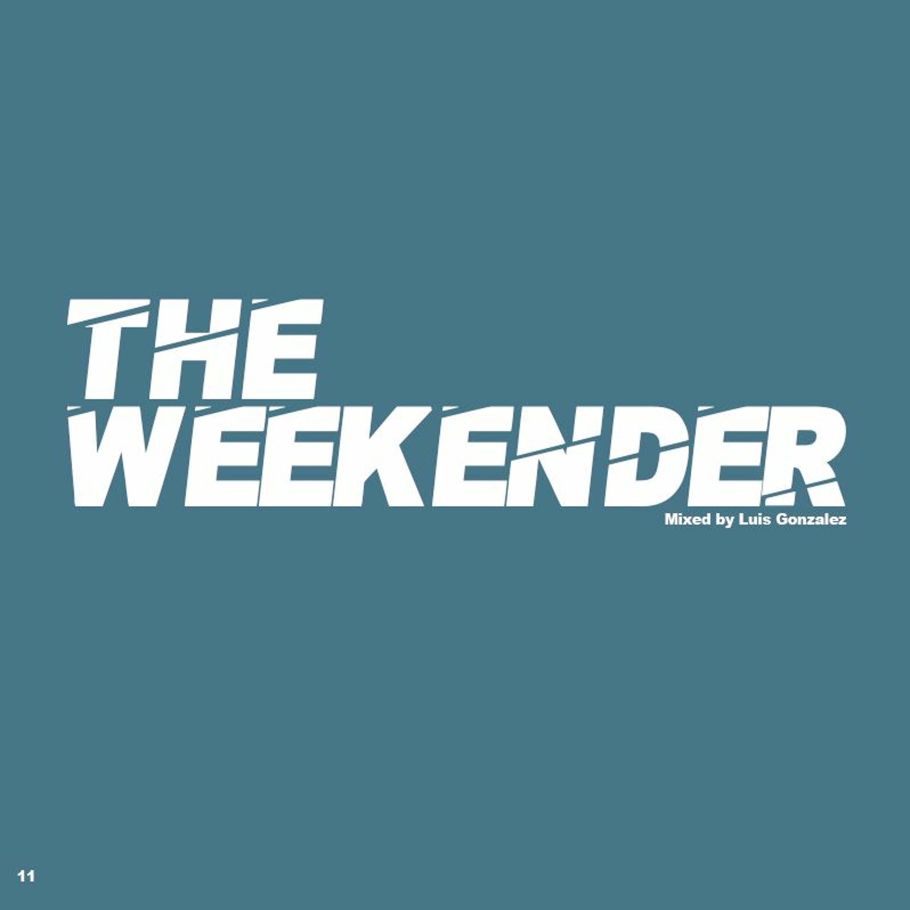 The Weekender Series