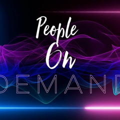 People on Demand Episode 1: I Get Those Goosebumps Every Time.