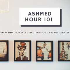 Ashmed Hour 101 // Main Mix By Oscar Mbo