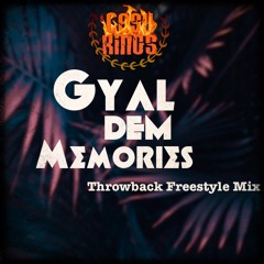 Gyal Dem Memories (KRAHNICKCASHKINGS)