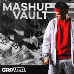 GROVER - Mashup Vault [Free Download]