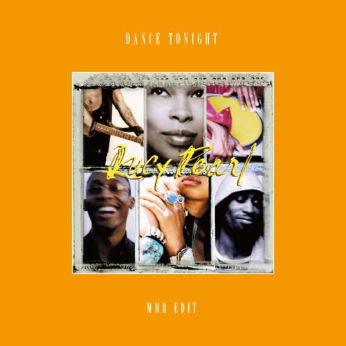 Stream dance tonight - Lucy Pearl (MMR Edit) by MMR | Listen